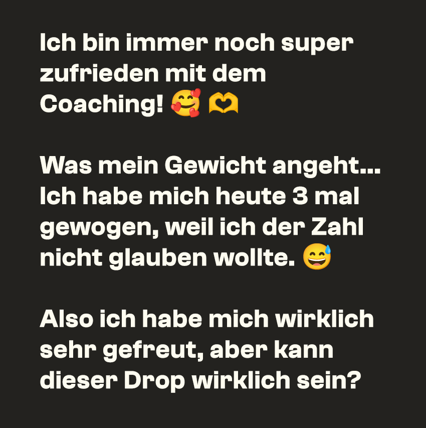 Bild mit der Textnachricht einer zufriedenen Kundin aus dem Coaching. Sie schreibt:"Ich bin immer noch super zufrieden mit dem Coaching!"